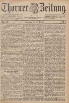 Thorner Zeitung : Begründet 1760. 1894, Nr. 44 (22 Februar)