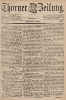 Thorner Zeitung : Begründet 1760. 1894, Nr. 57 (9 März)