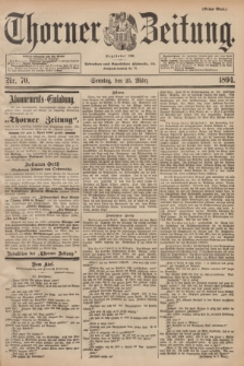 Thorner Zeitung : Begründet 1760. 1894, Nr. 70 (25 März) - Erstes Blatt