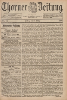 Thorner Zeitung : Begründet 1760. 1894, Nr. 73 (30 März)