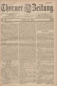 Thorner Zeitung : Begründet 1760. 1894, Nr. 75 (1 April) - Zweites Blatt