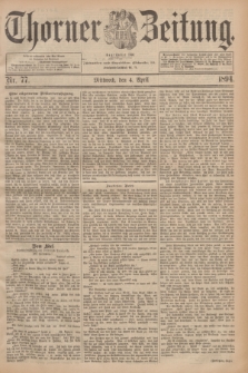 Thorner Zeitung : Begründet 1760. 1894, Nr. 77 (4 April)