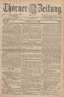 Thorner Zeitung : Begründet 1760. 1894, Nr. 80 (7 April)