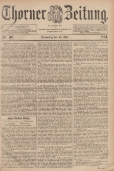 Thorner Zeitung : Begründet 1760. 1894, Nr. 107 (10 Mai)