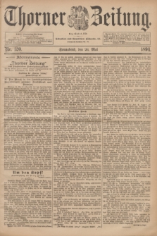Thorner Zeitung : Begründet 1760. 1894, Nr. 120 (26 Mai)