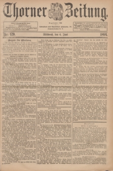 Thorner Zeitung : Begründet 1760. 1894, Nr. 129 (6 Juni)
