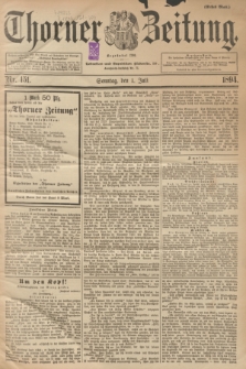 Thorner Zeitung : Begründet 1760. 1894, Nr. 151 (1 Juli) - Erstes Blatt