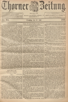 Thorner Zeitung : Begründet 1760. 1894, Nr. 164 (17 Juli)