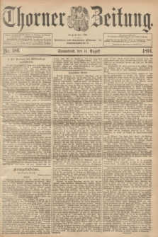 Thorner Zeitung : Begründet 1760. 1894, Nr. 186 (11 August)
