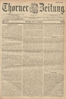 Thorner Zeitung : Begründet 1760. 1894, Nr. 187 (12 August) - Zweites Blatt