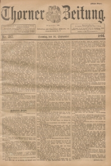 Thorner Zeitung : Begründet 1760. 1894, Nr. 217 (16 September) - Erstes Blatt