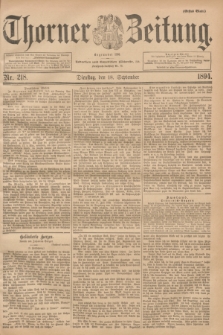 Thorner Zeitung : Begründet 1760. 1894, Nr. 218 (18 September) - Erstes Blatt