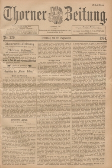 Thorner Zeitung : Begründet 1760. 1894, Nr. 229 (30 September) - Erstes Blatt