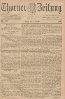 Thorner Zeitung : Begründet 1760. 1894, Nr. 254 (30 Oktober) + dod.