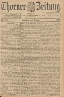 Thorner Zeitung : Begründet 1760. 1894, Nr. 285 (6 Dezember) - Erstes Blatt