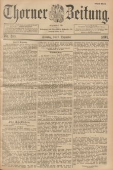 Thorner Zeitung : Begründet 1760. 1894, Nr. 288 (9 Dezember) - Erstes Blatt