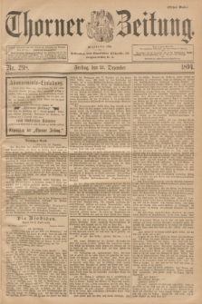Thorner Zeitung : Begründet 1760. 1894, Nr. 298 (21 Dezember) - Erstes Blatt