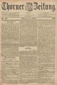 Thorner Zeitung : Begründet 1760. 1895, Nr. 189 (14 August) + dod.