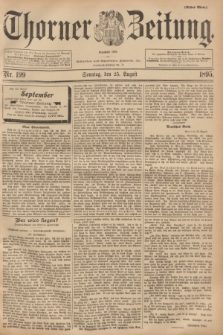 Thorner Zeitung : Begründet 1760. 1895, Nr. 199 (25 August) - Erstes Blatt