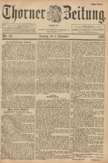 Thorner Zeitung : Begründet 1760. 1895, Nr. 211 (8 September) - Erstes Blatt