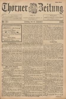 Thorner Zeitung : Begründet 1760. 1895, Nr. 223 (22 September) - Erstes Blatt