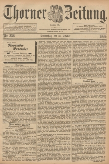 Thorner Zeitung : Begründet 1760. 1895, Nr. 256 (31 Oktober)