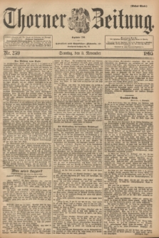 Thorner Zeitung : Begründet 1760. 1895, Nr. 259 (3 November) - Erstes Blatt + dod.