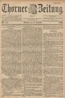 Thorner Zeitung : Begründet 1760. 1895, Nr. 273 (20 November) - Erstes Blatt