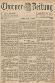 Thorner Zeitung : Begründet 1760. 1895, Nr. 281 [i.e.282] (1 Dezember) - Erstes Blatt