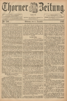 Thorner Zeitung : Begründet 1760. 1895, Nr. 290 (11 Dezember)