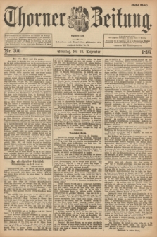 Thorner Zeitung : Begründet 1760. 1895, Nr. 300 (22 Dezember) - Erstes Blatt