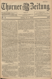 Thorner Zeitung : Begründet 1760. 1897, Nr. 14 (17 Januar) - Erstes Blatt