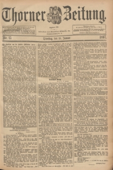 Thorner Zeitung : Begründet 1760. 1897, Nr. 15 (19 Januar)