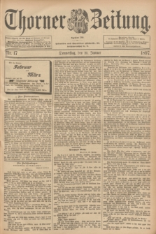 Thorner Zeitung : Begründet 1760. 1897, Nr. 17 (21 Januar)