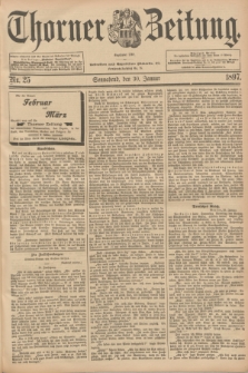 Thorner Zeitung : Begründet 1760. 1897, Nr. 25 (30 Januar)