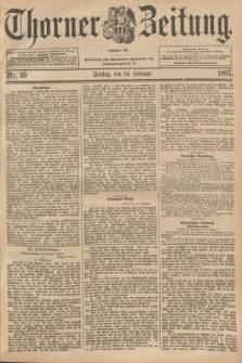 Thorner Zeitung : Begründet 1760. 1897, Nr. 36 (12 Februar)