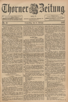 Thorner Zeitung : Begründet 1760. 1897, Nr. 41 (18 Februar)