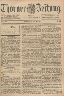Thorner Zeitung : Begründet 1760. 1897, Nr. 46 (24 Februar)