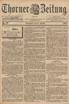 Thorner Zeitung : Begründet 1760. 1897, Nr. 49 (27 Februar)