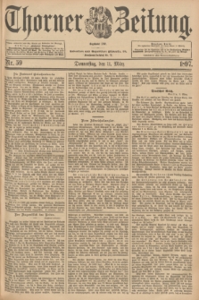 Thorner Zeitung : Begründet 1760. 1897, Nr. 59 (11 März)