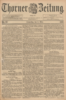 Thorner Zeitung : Begründet 1760. 1897, Nr. 65 (18 März)