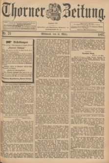 Thorner Zeitung : Begründet 1760. 1897, Nr. 75 (31 März)