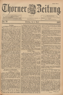 Thorner Zeitung : Begründet 1760. 1897, Nr. 79 (4 April) - Erstes Blatt
