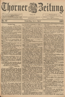 Thorner Zeitung : Begründet 1760. 1897, Nr. 82 (8 April)