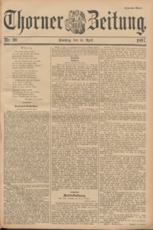 Thorner Zeitung. 1897, Nr. 90 (18 April) - Zweites Blatt