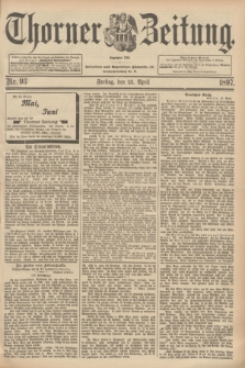 Thorner Zeitung : Begründet 1760. 1897, Nr. 93 (23 April)