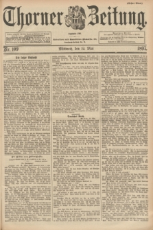 Thorner Zeitung : Begründet 1760. 1897, Nr. 109 (12 Mai) - Erstes Blatt