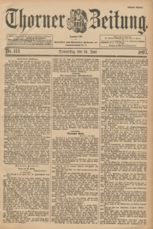 Thorner Zeitung : Begründet 1760. 1897, Nr. 144 (24 Juni) - Erstes Blatt