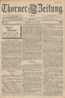 Thorner Zeitung : begründet 1760. 1897, Nr. 171 (25 Juli) - Erstes Blatt