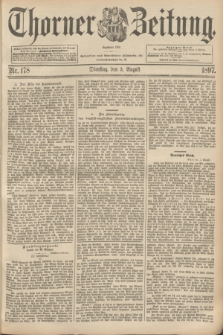 Thorner Zeitung : Begründet 1760. 1897, Nr. 178 (3 August)